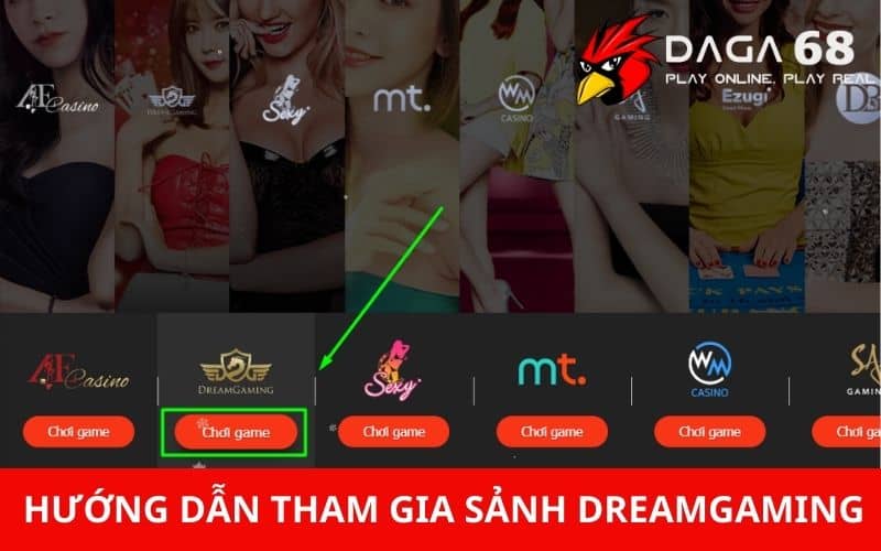 Hướng dẫn tham gia sảnh DreamGaming Hướng dẫn tham gia sảnh DreamGaming